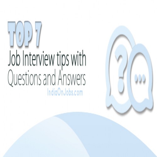 Top 7 Job Interview tips
